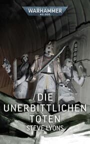Cover von Warhammer 40.000 - Die unerbittlichen Toten