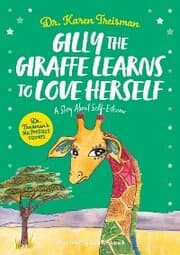Cover von Gilly the Giraffe Learns to Love Herself
