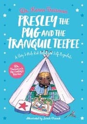 Cover von Presley the Pug and the Tranquil Teepee