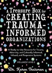 Cover von A Treasure Box for Creating Trauma-Informed Organizations