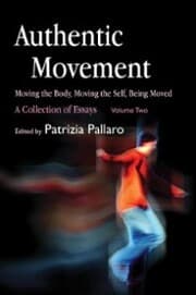 Cover von Authentic Movement: Moving the Body, Moving the Self, Being Moved