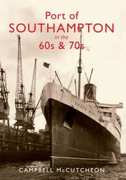 Cover von Port of Southampton in the 60s & 70s