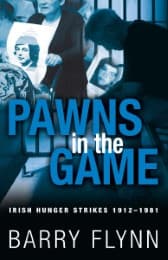 Cover von Pawns in the Game: Irish Hunger Strikes 1912-1981
