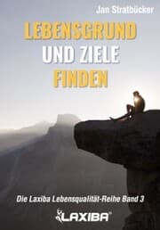 Cover von Lebensgrund und Ziele finden