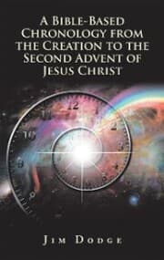 Cover von A Bible-Based Chronology from the Creation to the Second Advent of Jesus Christ