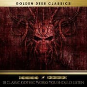 Cover von 10 Classic Gothic Works You Should listen