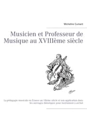 Cover von Musicien et Professeur de Musique au XVIIIème siècle