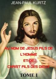 Cover von Au Nom de Jésus Fils de l'Homme et de Christ Fils des Dieux