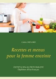 Cover von Recettes et menus pour la femme enceinte
