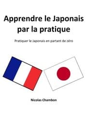 Cover von Apprendre le Japonais par la pratique