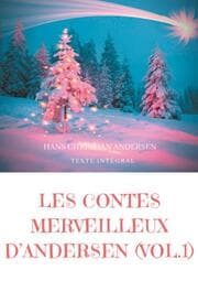Cover von Les contes merveilleux d'Andersen : Tome 1 (texte intégral)