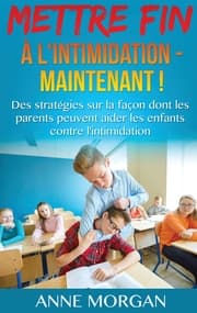 Cover von Mettre Fin à l'intimidation - Maintenant !