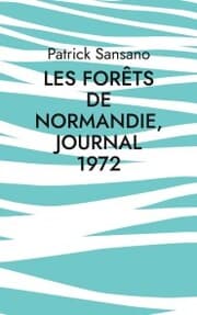 Cover von Les Forêts de Normandie, Journal 1972