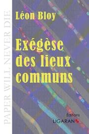 Cover von Exégèse des lieux communs