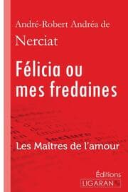 Cover von Félicia ou mes fredaines