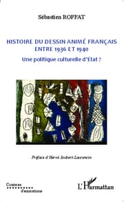 Cover von Histoire du dessin animé français entre 1936 et 1940