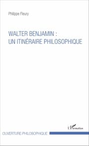 Cover von Walter Benjamin : un itinéraire philosophique