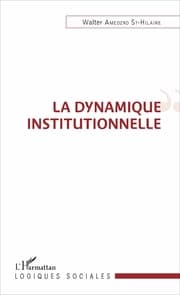 Cover von La dynamique institutionnelle