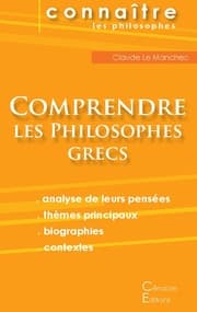 Cover von Comprendre les philosophes grecs (Anaximandre, Aristote, Démocrite, Empédocle, Héraclite, Platon, Pythagore)