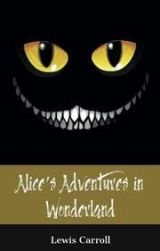 Cover von Alice's Adventures in Wonderland (150 Year Anniversary Edition)