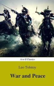 Cover von War and Peace (Complete Version, Best Navigation, Active TOC) (A to Z Classics)