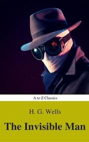 Cover von The Invisible Man (Best Navigation, Active TOC) (A to Z Classics)