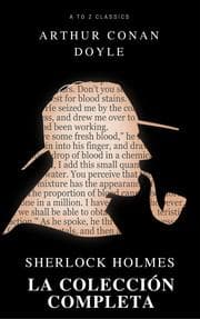 Cover von Sherlock Holmes. La colección completa (Active TOC) (AtoZ Classics)