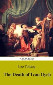 Cover von The Death of Ivan Ilych (Complete Version, Best Navigation, Active TOC) (A to Z Classics)