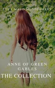 Cover von The Collection Anne of Green Gables (A to Z Classics)