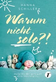 Cover von Warum nicht solo?!