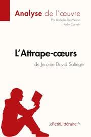 Cover von L'Attrape-curs de Jerome David Salinger (Analyse de l'uvre)