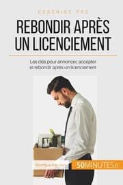 Cover von Rebondir après un licenciement