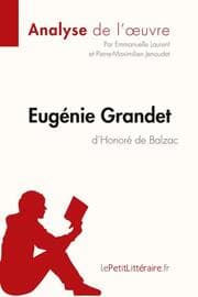Cover von Eugénie Grandet d'Honoré de Balzac (Analyse de l'oeuvre)