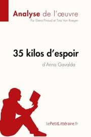 Cover von 35 kilos d'espoir d'Anna Gavalda (Analyse de l'oeuvre)