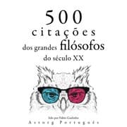 Cover von 500 citações dos grandes filósofos do século 20