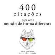 Cover von 400 citações para ver o mundo de forma diferente