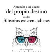 Cover von Aprender a determinar su destino con los filósofos existencialistas...