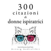 Cover von 300 citazioni di donne ispiratrici