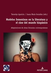Cover von Modelos femeninos en la literatura y el cine del mundo hispánico