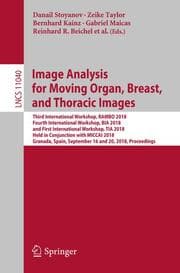 Cover von Image Analysis for Moving Organ, Breast, and Thoracic Images