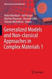 Cover von Generalized Models and Non-classical Approaches in Complex Materials 1
