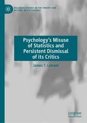 Cover von Psychology's Misuse of Statistics and Persistent Dismissal of its Critics