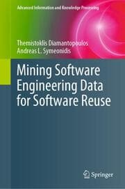 Cover von Mining Software Engineering Data for Software Reuse