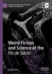 Cover von Weird Fiction and Science at the Fin de Siècle