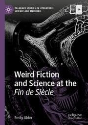 Cover von Weird Fiction and Science at the Fin de Siècle