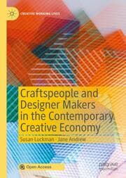 Cover von Craftspeople and Designer Makers in the Contemporary Creative Economy