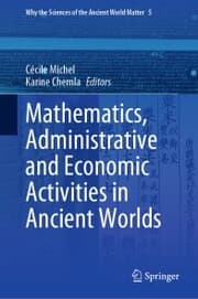 Cover von Mathematics, Administrative and Economic Activities in Ancient Worlds