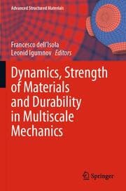 Cover von Dynamics, Strength of Materials and Durability in Multiscale Mechanics