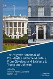 Cover von The Palgrave Handbook of Presidents and Prime Ministers From Cleveland and Salisbury to Trump and Johnson