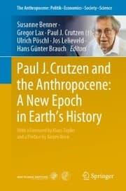 Cover von Paul J. Crutzen and the Anthropocene: A New Epoch in Earth's History